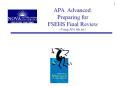 APA Advanced: preparing for FSEHS Final Review (using APA 2007 Style Guide) PowerPoint PPT Presentation