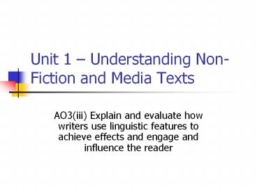 Unit 1 – Understanding Non-Fiction and Media Texts