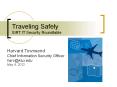 Traveling Safely SIRT IT Security Roundtable PowerPoint PPT Presentation