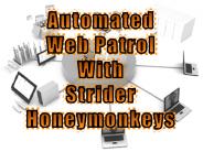Automated Web Patrol with Strider Honeymonkeys