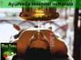 Ayurveda Hospital in Kerala PowerPoint PPT Presentation