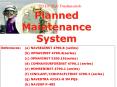 Planned Maintenance System PowerPoint PPT Presentation