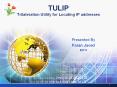 TULIP Trilateration Utility for Locating IP addresses PowerPoint PPT Presentation