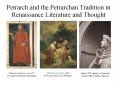 Petrarch and the Petrarchan Tradition in Renaissance Literature and Thought PowerPoint PPT Presentation