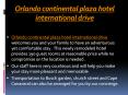 orlando continental plaza hotel international drive PowerPoint PPT Presentation