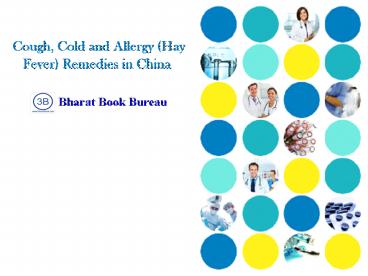 Cough, Cold and Allergy (Hay Fever) Remedies in China