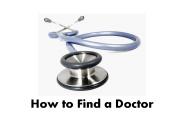 How to Find a Doctor