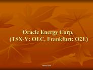 Nasim Tyab on Oracle Energy Corp