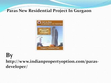 Paras New Residential Project In Gurgaon Call 9650268727