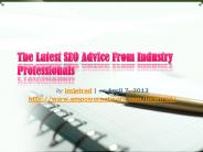 The Latest SEO Advice From Industry Professionals