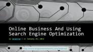Online Business And Using Search Engine Optimization