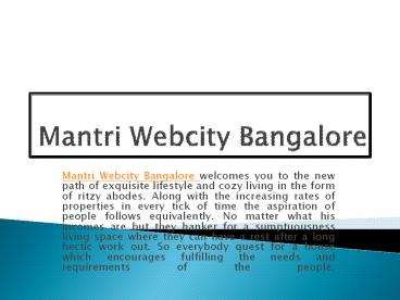 Mantri Webcity Hennur Road Bangalore