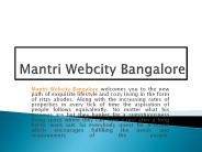 Mantri Webcity Hennur Road Bangalore