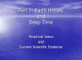 Part 1: Earth History and Deep Time PowerPoint PPT Presentation