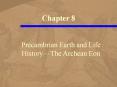 Precambrian Earth and Life History—The Archean Eon PowerPoint PPT Presentation