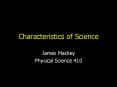 Characteristics of Science PowerPoint PPT Presentation