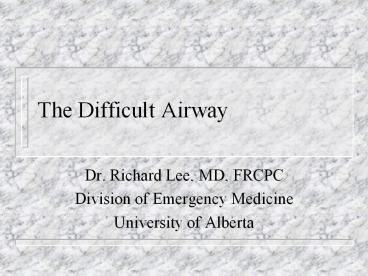 The Difficult Airway