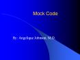 Mock Code PowerPoint PPT Presentation