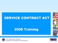SERVICE CONTRACT ACT  2008 Training PowerPoint PPT Presentation