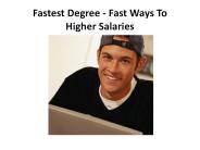 Fastest Degree - Fast Ways To Higher Salaries