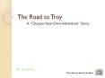 The Road to Troy PowerPoint PPT Presentation