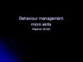 Behaviour management PowerPoint PPT Presentation