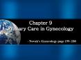 Chapter 9 Primary Care in Gynecology PowerPoint PPT Presentation