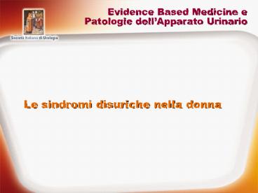Evidence Based Medicine e Patologie dell’Apparato Urinario