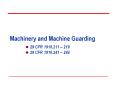 Machinery and Machine Guarding PowerPoint PPT Presentation