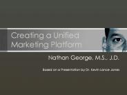 Creating a Unified Marketing Platform