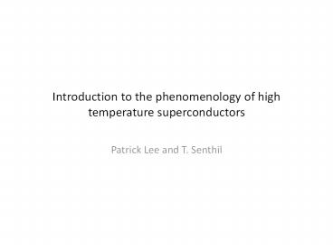 Introduction to the phenomenology of high temperature superconductors