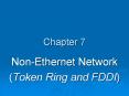 Non-Ethernet Network PowerPoint PPT Presentation