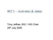 802.1 – Activities & status