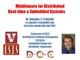 Middleware for Distributed Real-time & Embedded Systems PowerPoint PPT Presentation