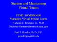 Starting and Maintaining Virtual Teams  ETM5110/MSIS5600 Managing Virtual Project Teams PowerPoint PPT Presentation