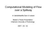 Computational Modeling of Flow over a Spillway  In Vatnsfellsst