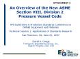 An Overview of the New ASME Section VIII, Division 2 Pressure Vessel Code PowerPoint PPT Presentation