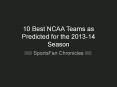Preseason NCAA Basketball 2013 - 2014 Rankings: Top 10 PowerPoint PPT Presentation