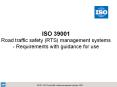 ISO 39001 Road traffic safety (RTS) management systems - Requirements with guidance for use PowerPoint PPT Presentation