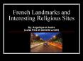 French Landmarks and Interesting Religious Sites PowerPoint PPT Presentation