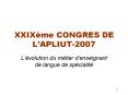 XXIXиme CONGRES DE L’APLIUT-2007 PowerPoint PPT Presentation