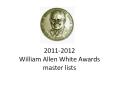 2011-2012 William Allen White Awards master lists PowerPoint PPT Presentation