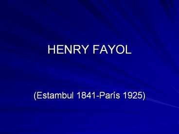HENRY FAYOL