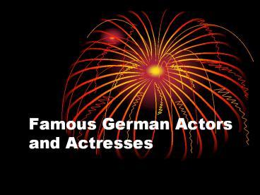 Famous German Actors and Actresses