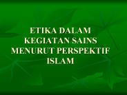 ETIKA DALAM KEGIATAN SAINS MENURUT PERSPEKTIF ISLAM