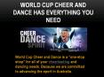 What World Cup Cheer and Dance can Offer PowerPoint PPT Presentation