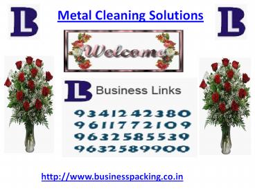 Metal Cleaning Solutions