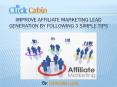 Improve Affiliate Marketing Lead Generation By Following 3 Simple Tips PowerPoint PPT Presentation
