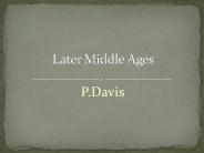 P.Davis Later Middle Ages
