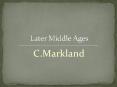 Later Middle Ages PowerPoint PPT Presentation